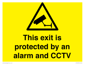 This exit is protected by an alarm and CCTV